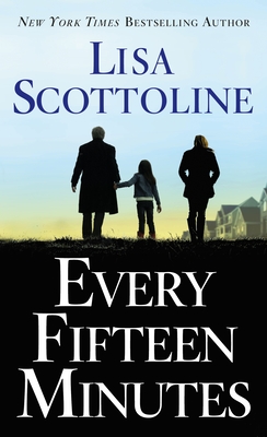 Every Fifteen Minutes By Lisa Scottoline Cover Image