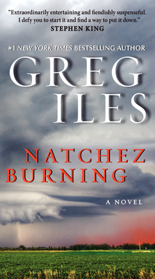 Natchez Burning: A Novel (Penn Cage #4)