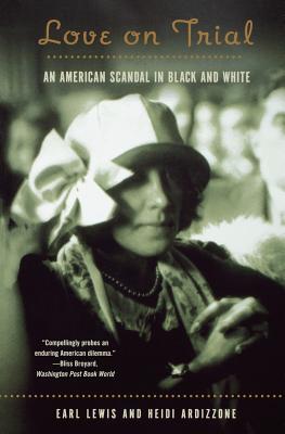 Love on Trial: An American Scandal in Black and White