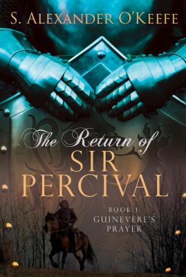Cover for The Return of Sir Percival, Book 1