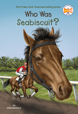 Who Was Seabiscuit? (Who Was?) Cover Image
