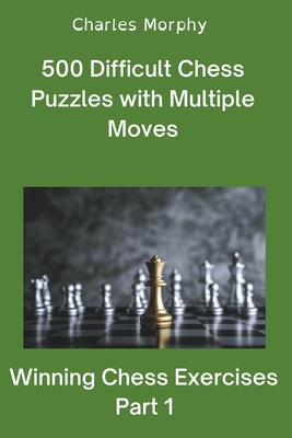 Chess Puzzles for Students, Volume 1 –