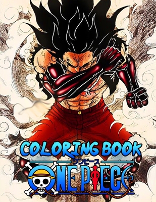 One Piece Coloring Book This Book Makes A Perfect Gift For Your Friend Or Your Son That Love One Piece One Piece Manga One Piece Gold One P Paperback Skylight Books