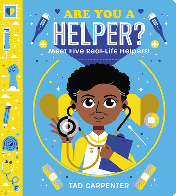 Are You a Helper? By Tad Carpenter (Illustrator) Cover Image