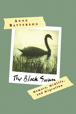 The Black Swan: Memory, Midlife, and Migration