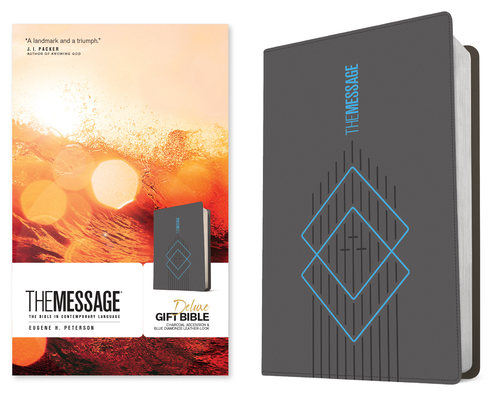 The Message Deluxe Gift Bible (Leather-Look, Charcoal Ascension and Blue Diamonds): The Bible in Contemporary Language Cover Image