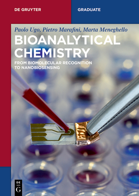 Bioanalytical Chemistry: From Biomolecular Recognition to Nanobiosensing (de Gruyter Textbook) Cover Image