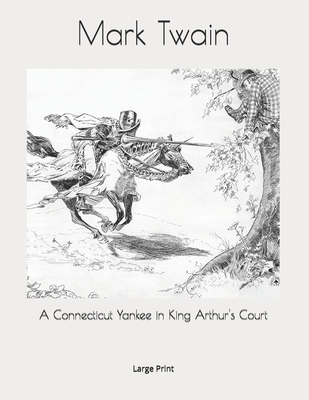 A Connecticut Yankee in King Arthur's Court