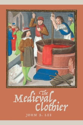The Medieval Clothier (Working in the Middle Ages #1)