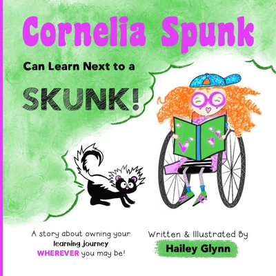 Cornelia Spunk Can Learn Next to a Skunk