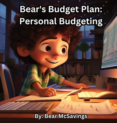 Bear's Budget Plan: Personal Budgeting By Bear McSavings Cover Image