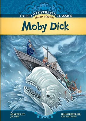 Moby Dick (Calico Illustrated Classics) Cover Image