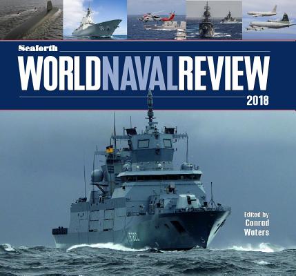 The Seaforth World Naval Review 2018 Cover Image