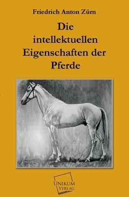 Die Intellektuellen Eigenschaften Der Pferde