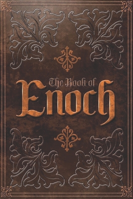 The Book of Enoch: From-The Apocrypha and Pseudepigrapha of the Old Testament By Enoch Cover Image