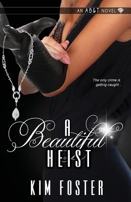 Cover for A Beautiful Heist