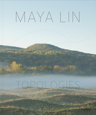 Maya Lin: Topologies Cover Image