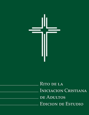 RCIA Study Edition (Spanish) By U S Conference of Catholic Bishops Cover Image