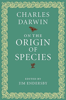 On the Origin of Species By Charles Darwin, Jim Endersby (Editor) Cover Image