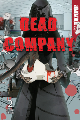 Dead Company, Volume 2 By Yoshiki Tonogai Cover Image