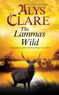 The Lammas Wild (Aelf Fen Mystery #10) Cover Image