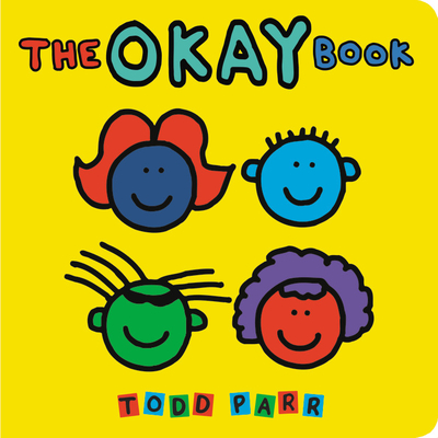 The Okay Book By Todd Parr Cover Image