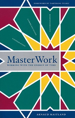 Masterwork: Managing Time (Skillful Means Series)