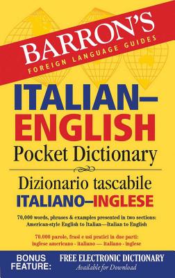 Italian-English Pocket Dictionary: 70,000 words, phrases & examples (Barron's Pocket Bilingual Dictionaries) Cover Image