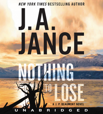 Nothing to Lose CD: A J.P. Beaumont Novel