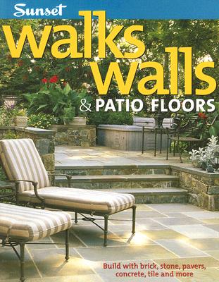 Walks, Walls & Patio Floors By Jeanne Huber Cover Image