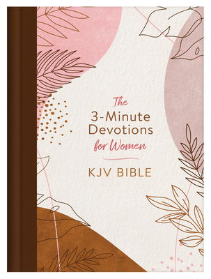 3-Minute Devotions for Women KJV Bible [Rose & Copper Florets] By Compiled by Barbour Staff Cover Image