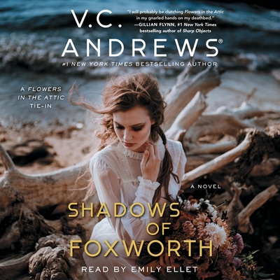 The Shadows of Foxworth By V. C. Andrews, Emily Ellet (Read by) Cover Image