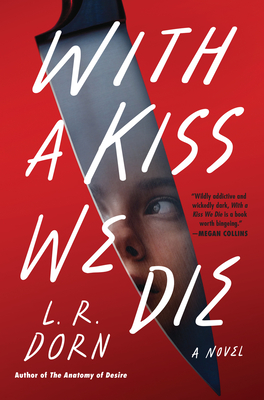 With a Kiss We Die: A Novel