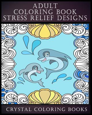 Coloring Book For Adults: Amazing Swirls And Beautiful Stress Relief  Coloring Book. (Pattern #30) (Paperback)