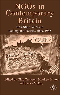 NGOs in Contemporary Britain: Non-State Actors in Society and Politics Since 1945 Cover Image