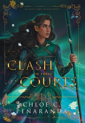A Clash of Three Courts By Chloe C. Peñaranda Cover Image