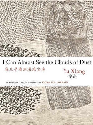 I Can Almost See the Clouds of Dust (Jintian)