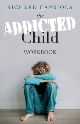 Cover for The Addicted Child
