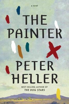 The Painter By Peter Heller Cover Image