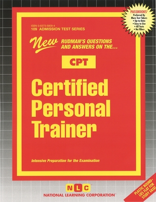 Certified Personal Trainer (CPT) (Admission Test Series #109) By National Learning Corporation Cover Image