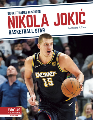 Nikola Jokic: Basketball Star By Harold P. Cain Cover Image