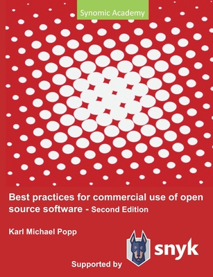 Best Practices for commercial use of open source software: Business models, processes and tools for managing open source software 2nd edition Cover Image