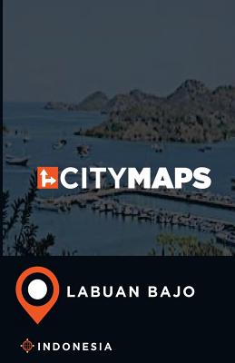 City Maps Labuan Bajo Indonesia By James McFee Cover Image