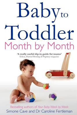 Baby to Toddler Month by Month Cover Image
