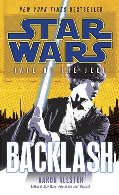 Backlash: Star Wars Legends (Fate of the Jedi) (Star Wars: Fate of the Jedi - Legends #4)