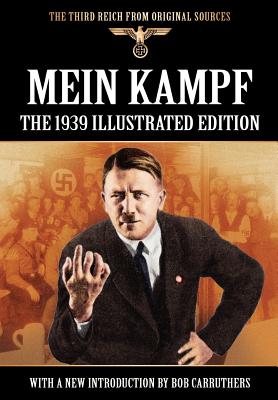 Mein Kampf - The 1939 Illustrated Edition Cover Image