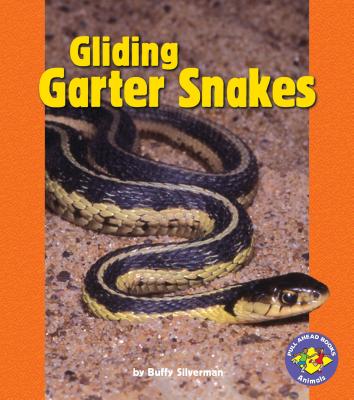 Cover for Gliding Garter Snakes (Pull Ahead Books)