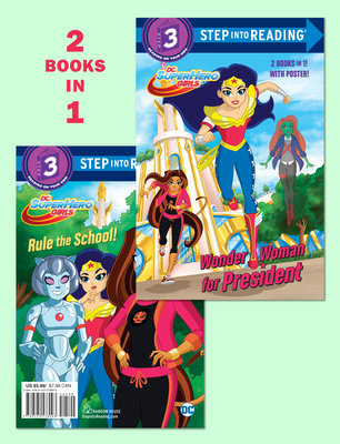 Wonder Woman for President/Rule the School! (DC Super Hero Girls) (Step into Reading) By Shea Fontana, Dario Brizuela (Illustrator) Cover Image