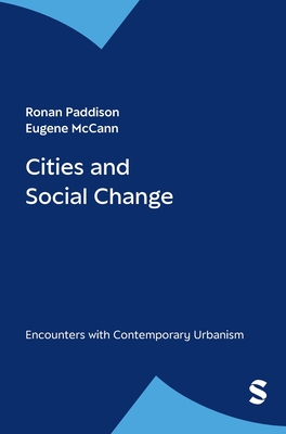 Cities and Social Change: Encounters with Contemporary Urbanism Cover Image