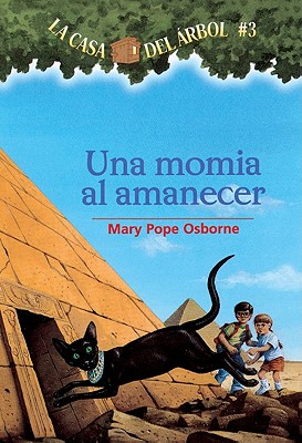 Una Momia En La Manana (Mummies in the Morning) (Magic Tree House #3) Cover Image